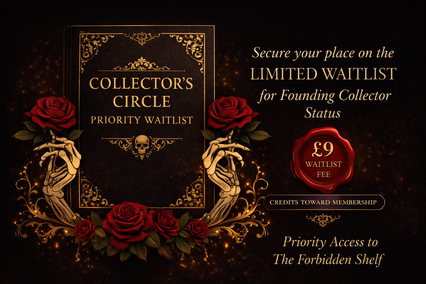 Collector’s Circle priority waiting list